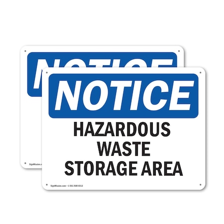 Signmission Hazardous Waste Storage Area OSHA Notice Sign, Aluminum, 18in W x 12in L, 2PK OS-2PACK-NS-A-1218-L-13346